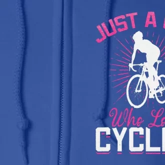 Racing Bike Girls Just A Girl Who Loves Cycling Cyclist Girl Full Zip Hoodie