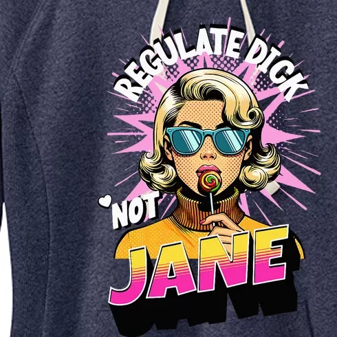 Regulate Dick Not Jane Women's Fleece Hoodie