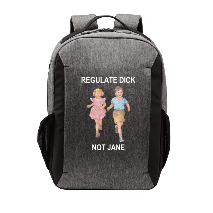 Regulate Dick Not Jane Vector Backpack