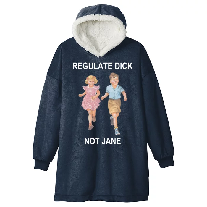 Regulate Dick Not Jane Hooded Wearable Blanket