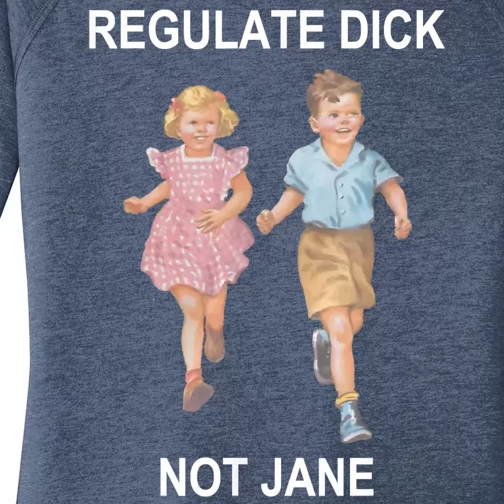 Regulate Dick Not Jane Women's Perfect Tri Tunic Long Sleeve Shirt