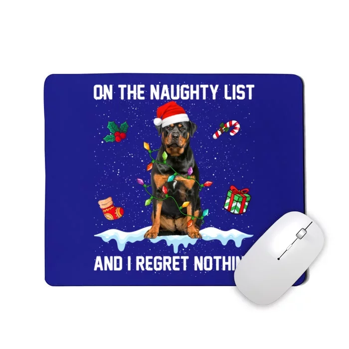 Rottweiler Dog Naughty List And I Regret Nothing Xmas Great Gift Mousepad