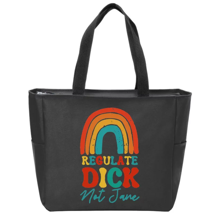 Regulate Dick Not Jane Choice Retro Rainbow Zip Tote Bag