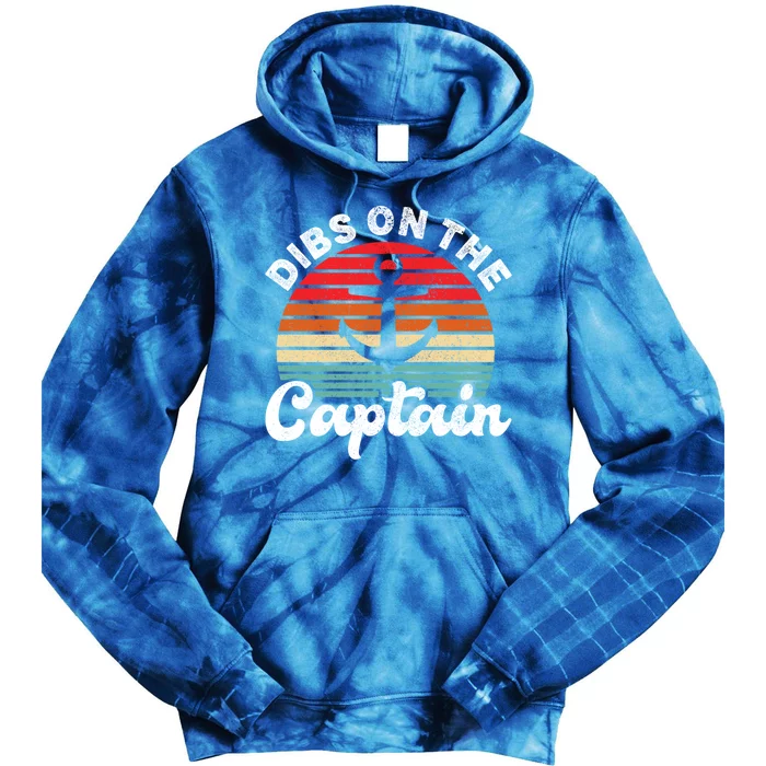 Retro Dibs On The Captain Funny Captain Cool Gift Tie Dye Hoodie