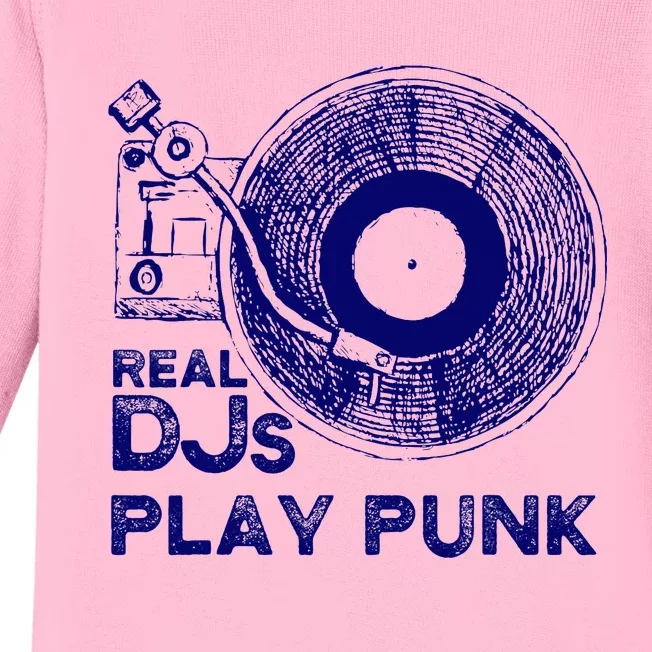 Real Djs Play Punk For Punk Dj Punk Baby Long Sleeve Bodysuit