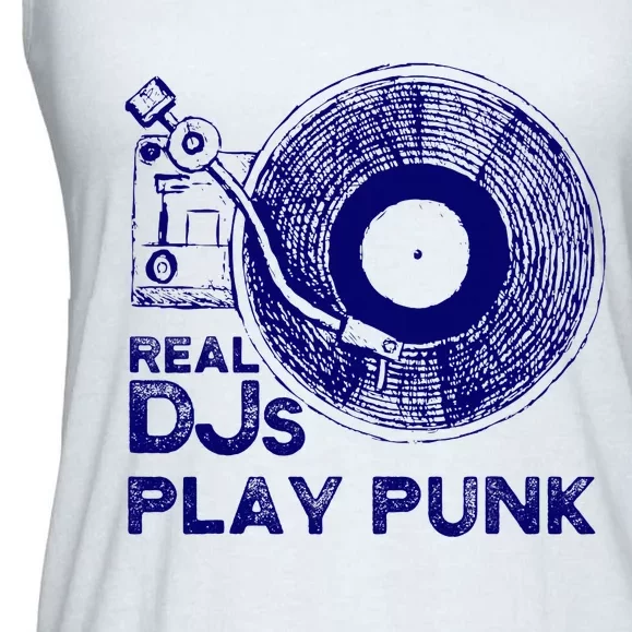 Real Djs Play Punk For Punk Dj Punk Ladies Essential Flowy Tank