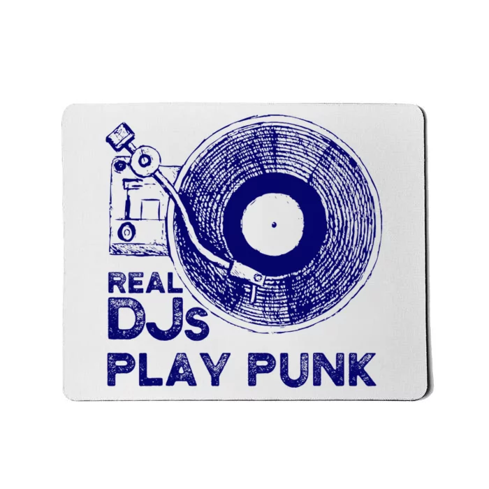 Real Djs Play Punk For Punk Dj Punk Mousepad