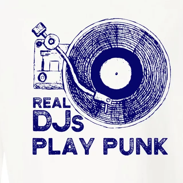 Real Djs Play Punk For Punk Dj Punk Cropped Pullover Crew