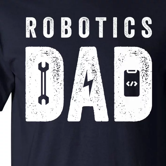 Robotics Dad Premium Tall T-Shirt