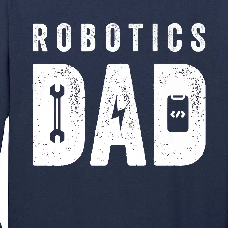 Robotics Dad Premium Tall Long Sleeve T-Shirt