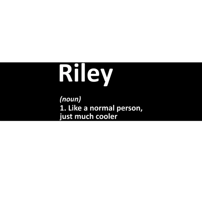 RILEY Definition Personalized Name Funny Birthday Gift Idea Bumper Sticker