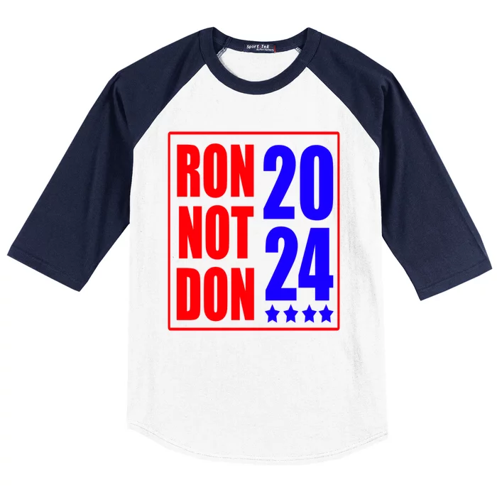 Ron DeSantis President 2024 Ron Not Don Funny Trump Baseball Sleeve Shirt