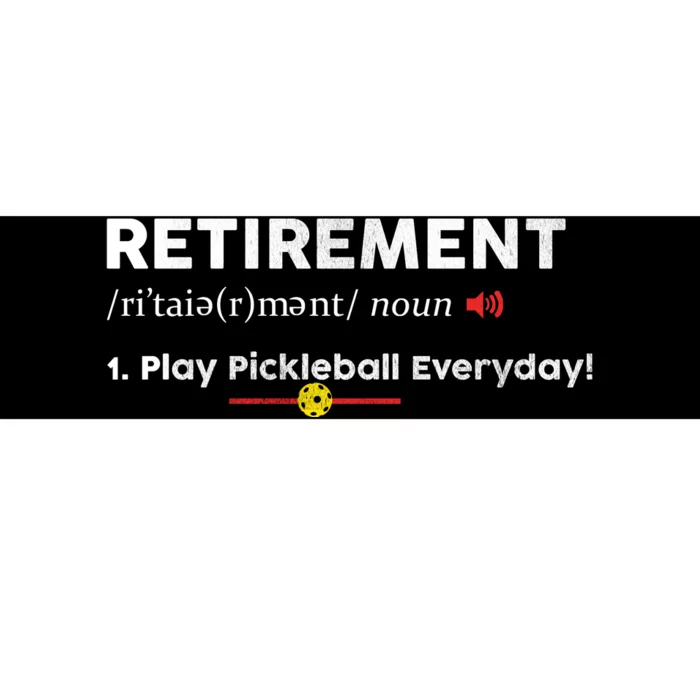 Retirement Definition Pickleball Retired Sport Player Gift Bumper Sticker