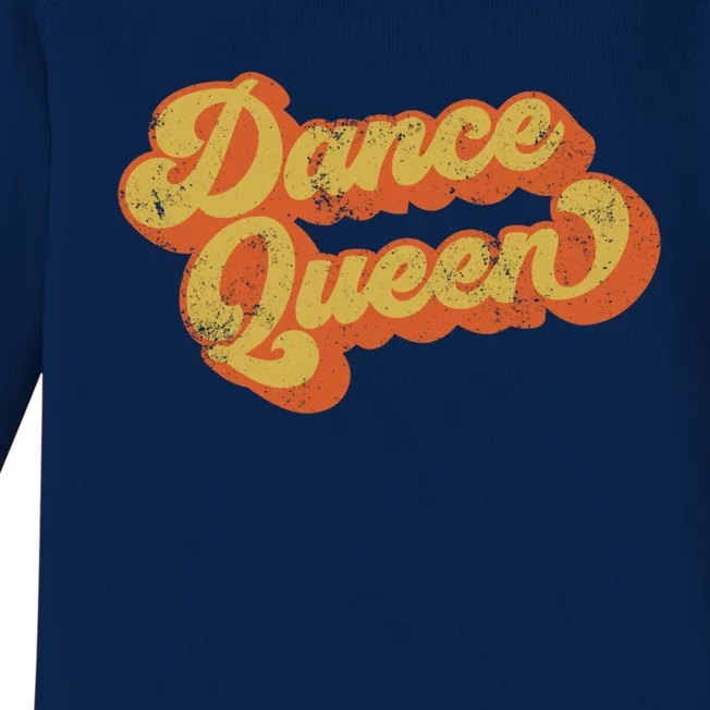 Retro Dance Queen Disco Queen Of Dance Disco Gift Baby Long Sleeve Bodysuit