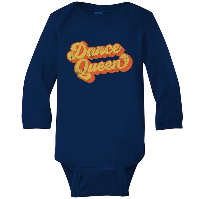 Retro Dance Queen Disco Queen Of Dance Disco Gift Baby Long Sleeve Bodysuit