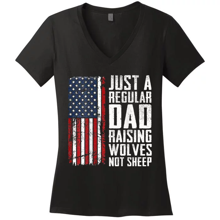 Regular Dad Raising Wolves Not Fathers Day Women's V-Neck T-Shirt