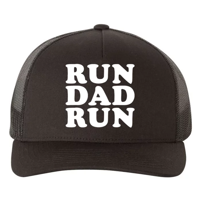 Run Dad Run Marathon Running Spectator Yupoong Adult 5-Panel Trucker Hat