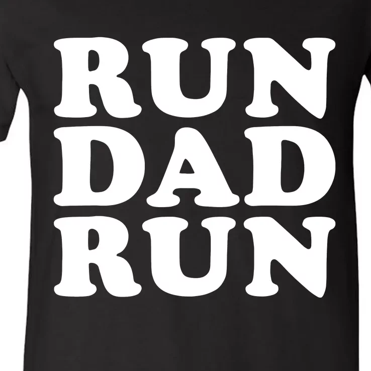 Run Dad Run Marathon Running Spectator V-Neck T-Shirt