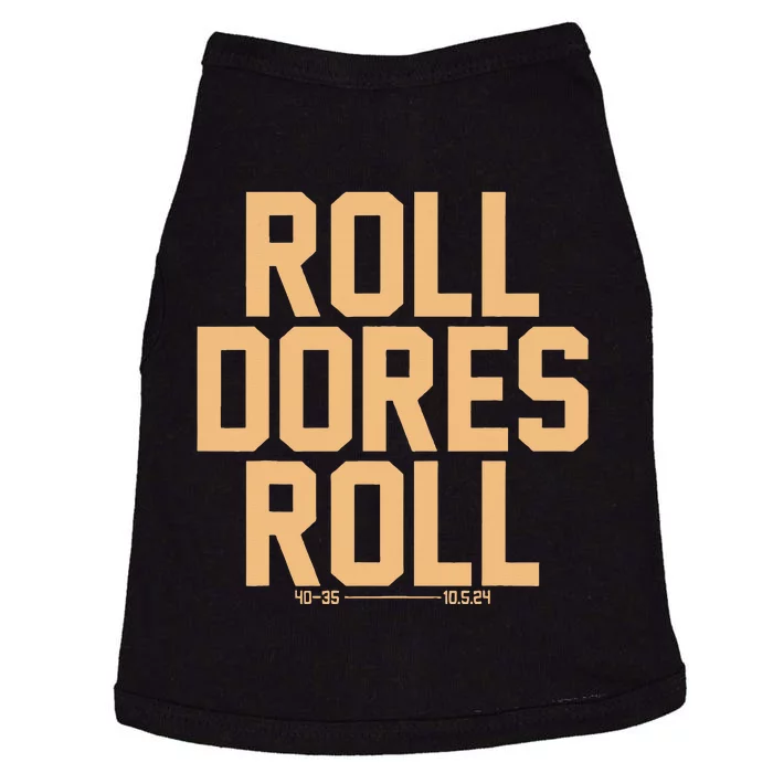 Roll Dores Roll 40 35 Doggie Tank