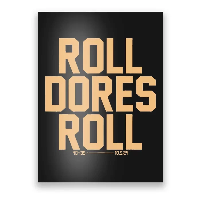 Roll Dores Roll 40 35 Poster