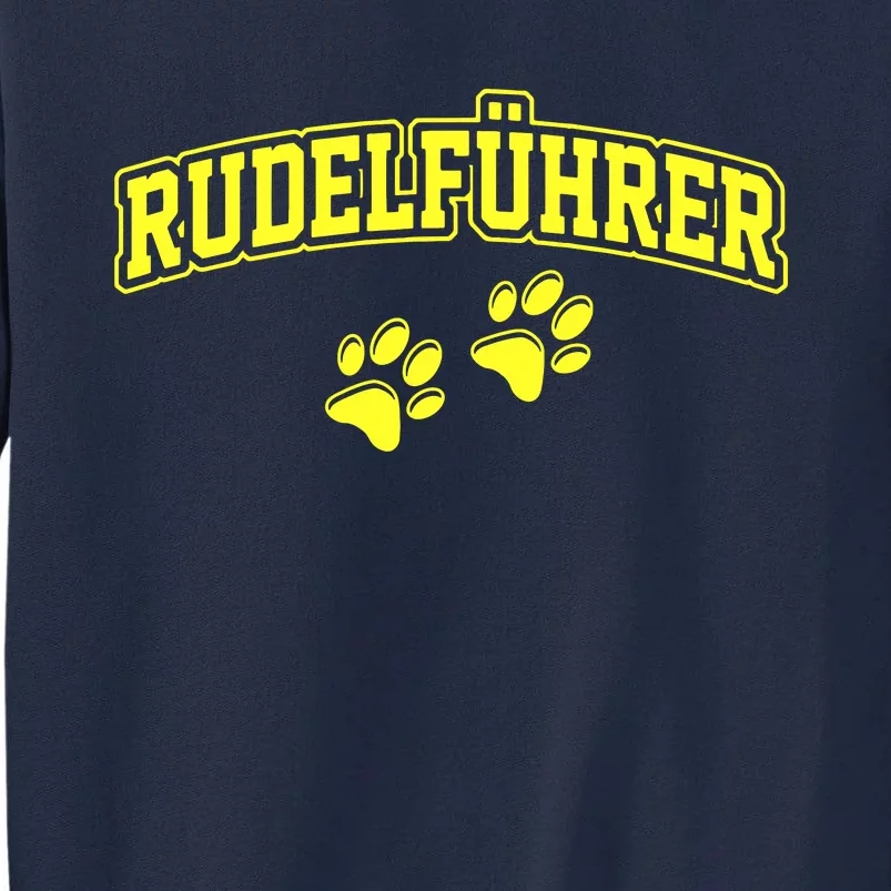 Rudelfuhrer Dog Tall Sweatshirt