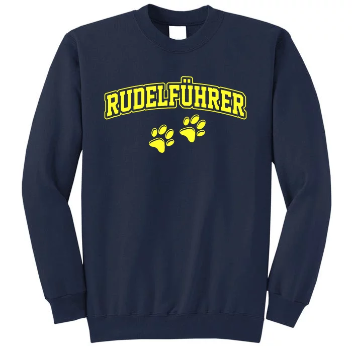 Rudelfuhrer Dog Tall Sweatshirt