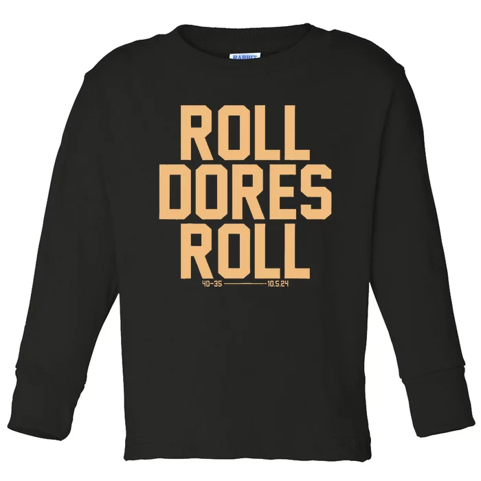 Roll Dores Roll 40 35 Toddler Long Sleeve Shirt