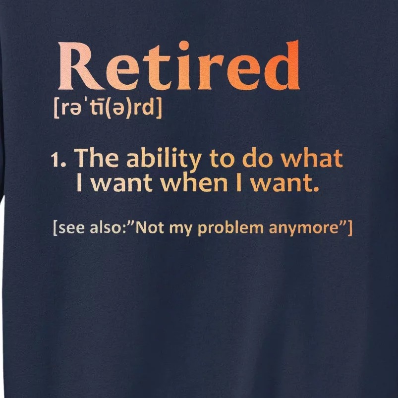 Retirement Design Retired Retiree Retirement Sweatshirt