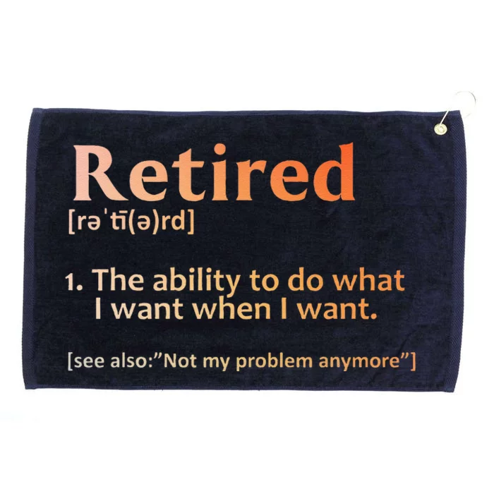 Retirement Design Retired Retiree Retirement Grommeted Golf Towel