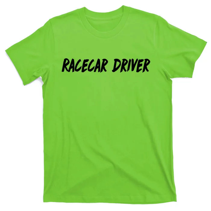 Racecar Driver T-Shirt