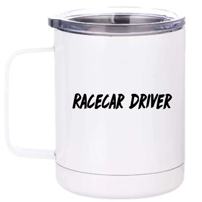 Racecar Driver Front & Back 12oz Stainless Steel Tumbler Cup