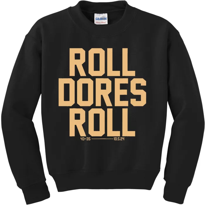 Roll Dores Roll 40 35 Kids Sweatshirt