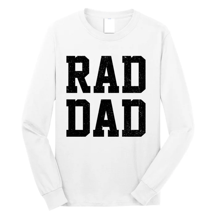 Rad Dad Long Sleeve Shirt