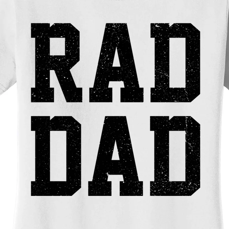 Rad Dad Women's T-Shirt