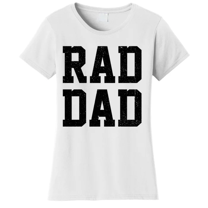 Rad Dad Women's T-Shirt