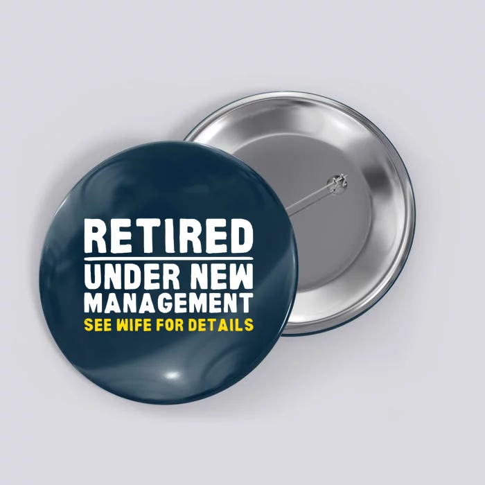 Retirement Dad Retiring Party Button