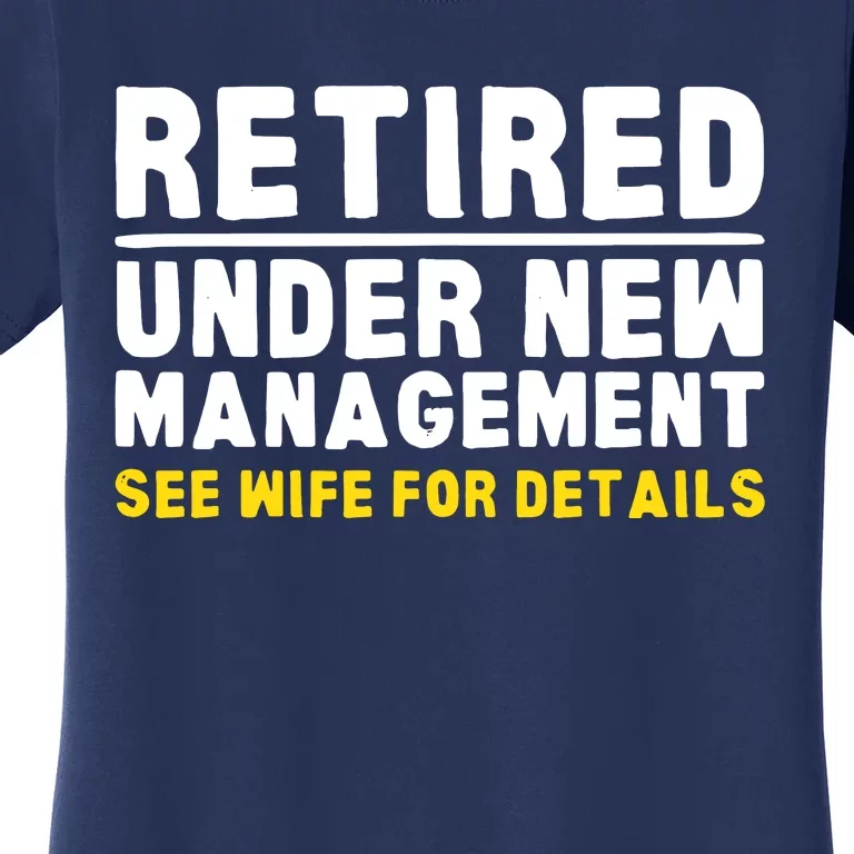 Retirement Dad Retiring Party Women's T-Shirt