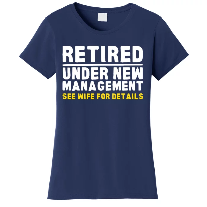 Retirement Dad Retiring Party Women's T-Shirt