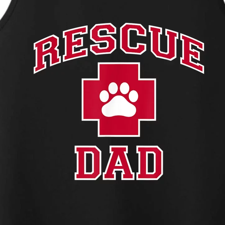 Rescue Dad Rescue Dog Or Cat Lover Performance Tank