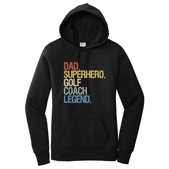 Retro Dad Superhero Golf Coach Legend Gift For Father's Day Women's Pullover Hoodie