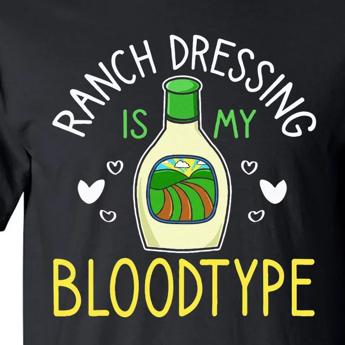 Ranch Dressing Salad Sauce Tall T-Shirt