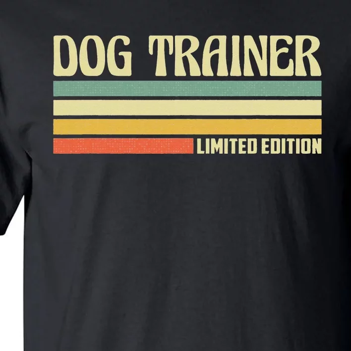 Retro Dog Trainer Profession Job Title Co Worker Idea Tall T-Shirt