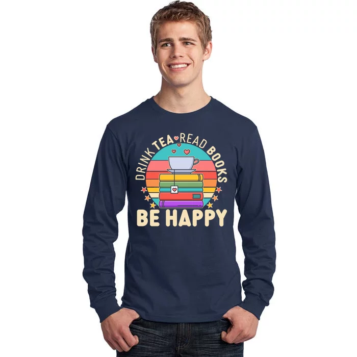 Retro Drink Tea Read Books Be Happy Tall Long Sleeve T-Shirt