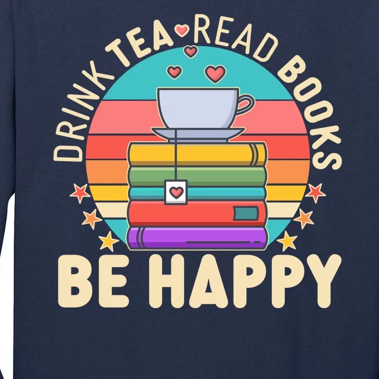 Retro Drink Tea Read Books Be Happy Tall Long Sleeve T-Shirt