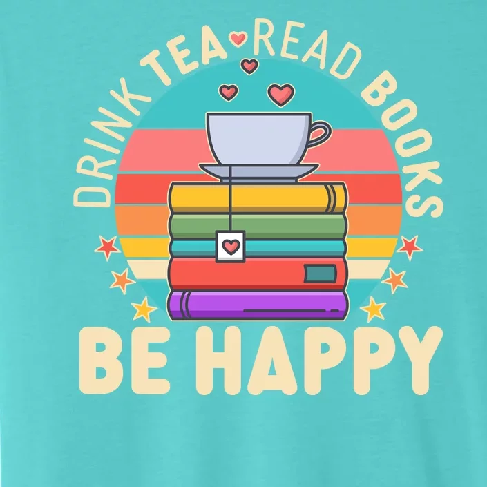 Retro Drink Tea Read Books Be Happy ChromaSoft Performance T-Shirt