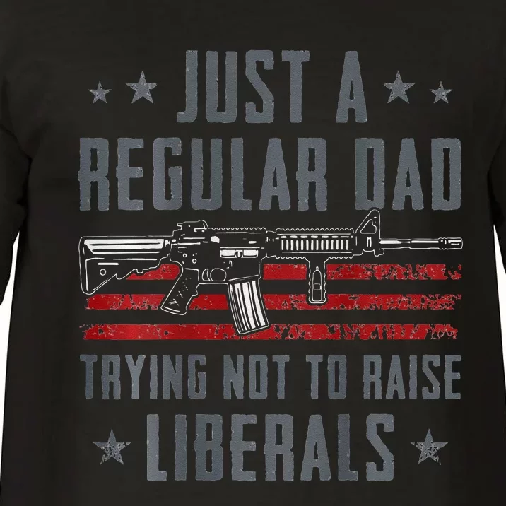 Regular Dad Trying Not To Raise Liberals Pro Gun Comfort Colors T-Shirt