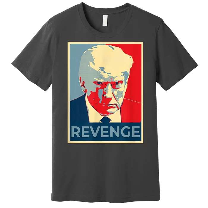 Revenge Donald Trump Retro Premium T-Shirt