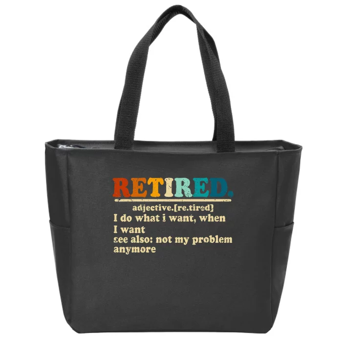 Retired Definition Vintage Hilarious Retirement Zip Tote Bag