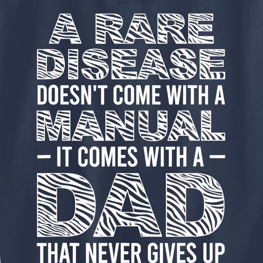 Rare Disease Warrior Dad Rare Disease Awareness Father Kids Sweatshirt