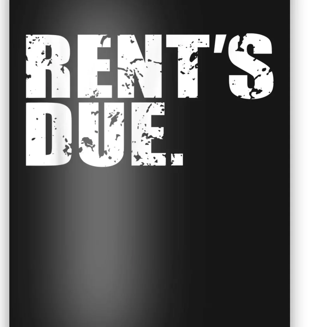 Rent's Due Work Hard Bodybuilder Weightlifting Distressed Poster